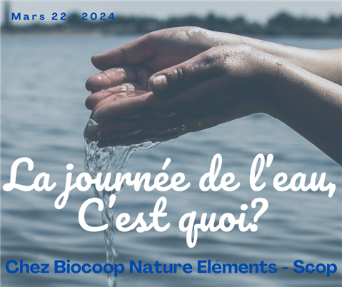 Journée de l'eau, chez Biocoop Nature Eléments - Scop